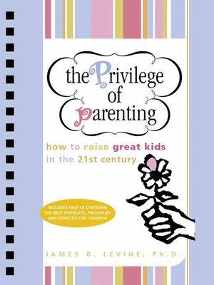 cover image of The Privilege of Parenting